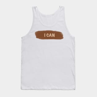 I Can - Typo Brush Tank Top